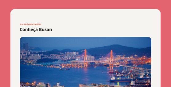 Página com as principais informações
para quem quer viajar para Busan